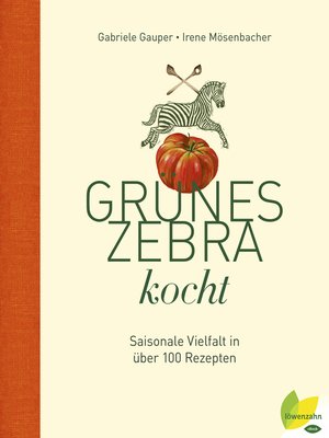cover image of Grünes Zebra kocht